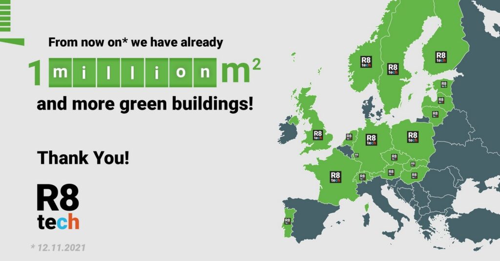 From now on we have more than ONE million m2 of green buildings powered by R8 Digital Operator!