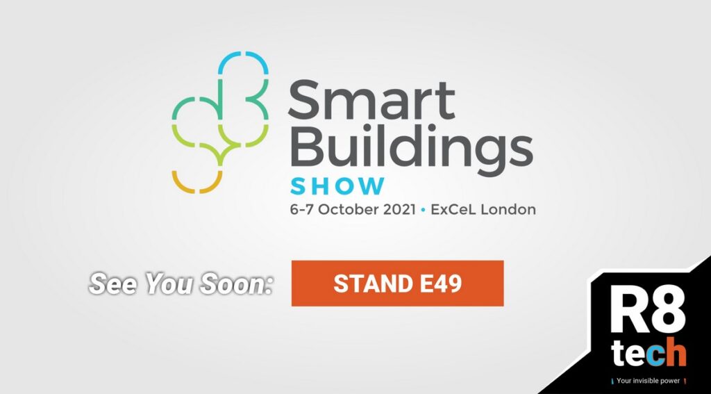 Meet us very soon in biggest real estate events in the UK, the Smart Building Show 2021